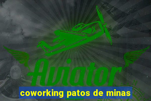 coworking patos de minas